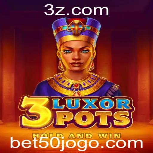 bet50 - Explorando o Mundo de 3LuxorPots: Um Guia Completo